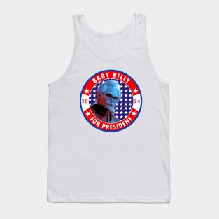 Baby Billy for President 2024 Tank Top